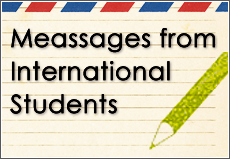 Meassages from International Students